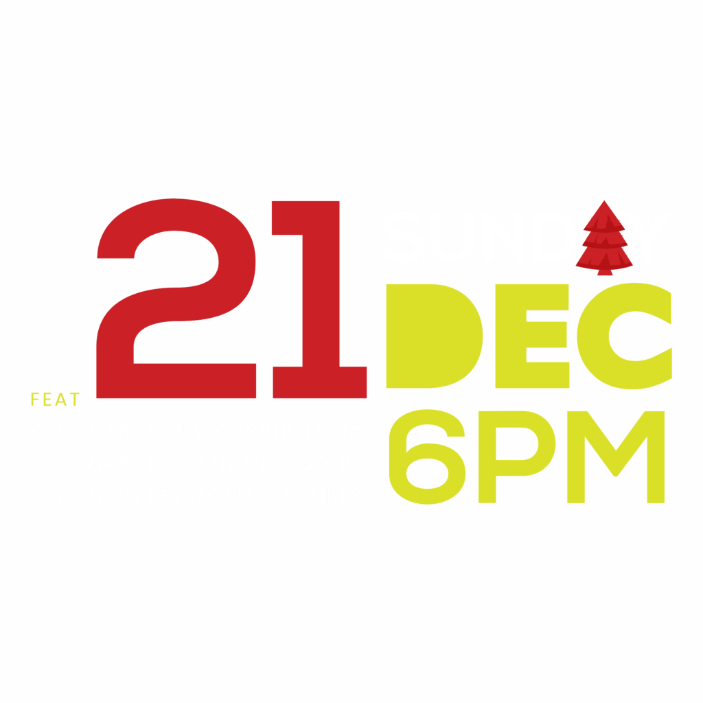 21st Sunday 6pm featuring City Harvest Choir